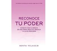 RECONOCE TU PODER: Conecta con tu esencia