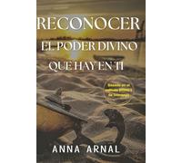 Reconocer: El poder divino que hay en ti