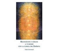 RECONOCETE Y CURATE A TI MISMO (SIN COLECCION)