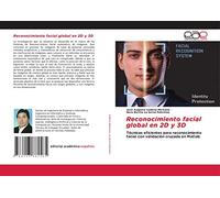 Reconocimiento facial global en 2D y 3D: Técnicas eficientes para reconocimiento facial con validación cruzada en Matlab