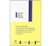 Reconocimiento Y Proteccion De Derechos Emergentes En El Sistema Europ
