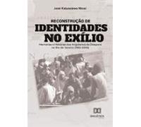 Reconstrução De Identidades No Exílio (ebook)