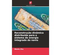 Reconstrução dinâmica distribuída para o sistema de energia integrado do navio