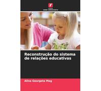 Reconstrução do sistema de relações educativas
