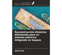 Reconstrucción dinámica distribuida para un sistema eléctrico integrado en buques