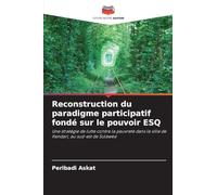 Reconstruction du paradigme participatif fondé sur le pouvoir ESQ: Une stratégie de lutte contre la pauvreté dans la ville de Kendari, au sud-est de Sulawesi