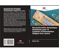 Reconstruction dynamique distribuée pour le système d'alimentation intégré d'un navire