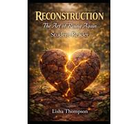 Reconstruction - The Art of Rising Again: Student Reader