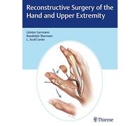 Reconstructive Surgery of the Hand and Upper Extremity