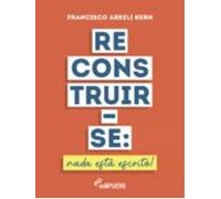 Reconstruir-se: Nada Está Escrito! (ebook)