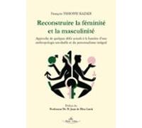 Reconstruire La Féminité Et La Masculinité
