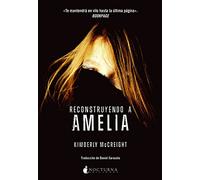 Reconstruyendo a Amelia: 2 (Noches Negras)