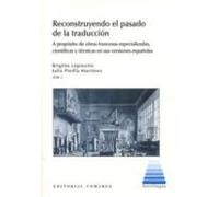 Reconstruyendo El Pasado De La Traducción