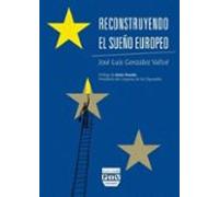 Reconstruyendo El Sueño Europeo