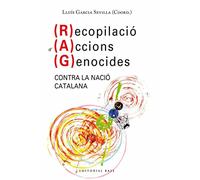 Recopilació d’Accions Genocides contra la nació catalana: 176 (Base Històrica)