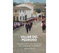 Recopilación de canciones del Carnaval de Ánimas de Villar del Pedroso