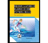 Recopilatorio de ejercicios de fútbol sala 3