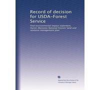Record of decision for USDA-Forest Service: final environmental impact statement, Huron-Manistee National Forests' land and resource management plan