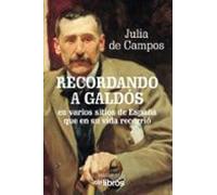 Recordando A Galdós