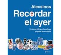 Recordar el ayer: Un recorrido por la cultura popular de los 2000 (Prácticos)