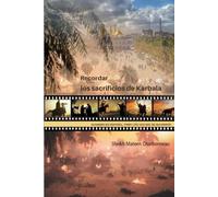 Recordar los sacrificios de Karbala