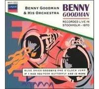 Recorded Live in Stockholm - 1970 by Benny Goodman (1988-05-16)