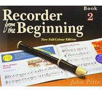 Recorder from the Beginning - Book 2: Full Color Edition