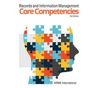 Records and Information Management Core Competencies