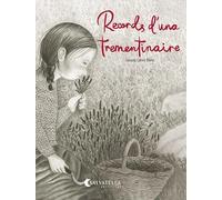 RECORDS D'UNA TREMENTINAIRE | Susana Calvo Boira