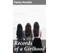 Records Of A Girlhood (ebook)