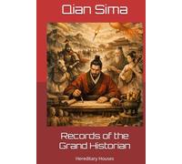 Records of the Grand Historian: Hereditary Houses