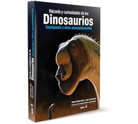 Récords y curiosidades de los dinosaurios. Saurópodos y otros sauropodomorfos