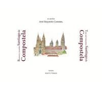Recorrer y recordar Santiago de Compostela