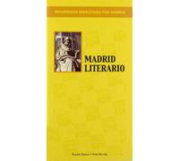 Recorridos didácticos por Madrid. Madrid literario (SIN COLECCION)
