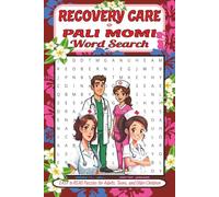 Recovery Care at Pali Momi Word Search Puzzle Book: Word Searches with Easy to Read Print about Nursing, Health Care, Hospital Procedures and More | ... Gift for Holidays, Vacations and Free Times