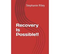 Recovery Is Possible!!