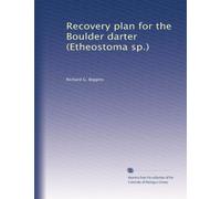 Recovery plan for the Boulder darter (Etheostoma sp.)