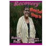 Recovery: When God Steps In