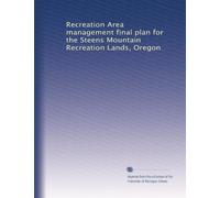 Recreation Area management final plan for the Steens Mountain Recreation Lands, Oregon