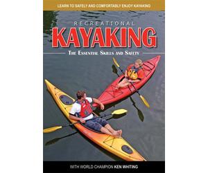 Recreational Kayaking DVD - The Essential Skills and Safety