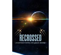 Recrossed | Part 3 of The Crossover: Thrid Part of The Crossover series