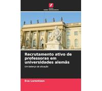 Recrutamento ativo de professoras em universidades alemãs: Um balanço da situação