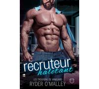 Recruteur Haletant: Une Romance de Bureau MM entre Super-Héros (Les Troufions de Vanguard)
