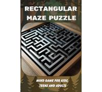 RECTANGULAR MAZE PUZZLE: MIND GAME FOR KIDS, TEENS AND ADULTS