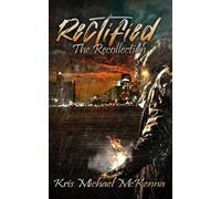 Rectified: The Recollection