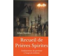 Recueil De Prieres Spirites (ebook)