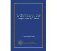 Recueil de textes chinois à l'usage des élèves de l'École spéciale des Langues Orientales Vivantes (Vol-1)