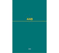 Recueil Des Cours, Collected Courses, Tome 448 (Collected Courses of the Hague Academy of International Law - Recueil Des Cours, 448)