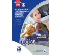 Recueil des ecrits professionnels des agents de pm 2025