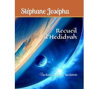 Recueil d'Hedidyah: Un homme, des mots, une histoire
